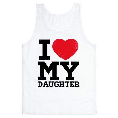 I Heart My Daughter Tank Top