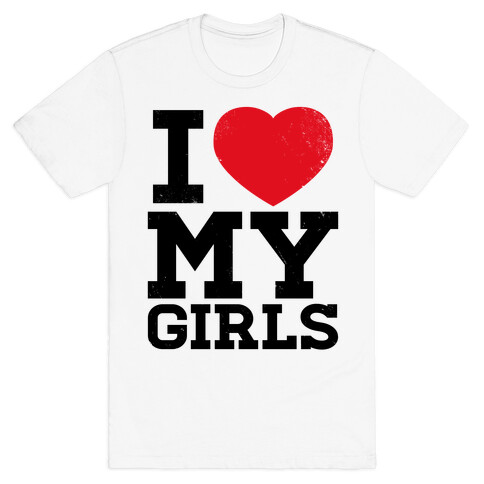 I Heart My Girls T-Shirt