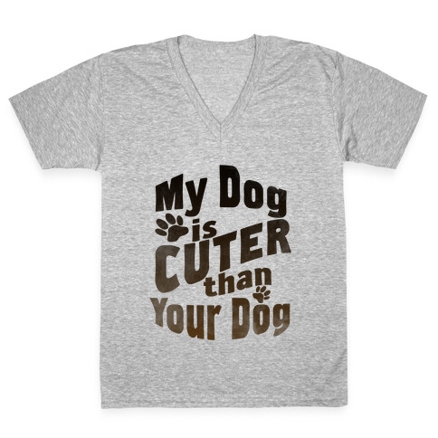 My Dog is Cuter than Your Dog (Organic) V-Neck Tee Shirt