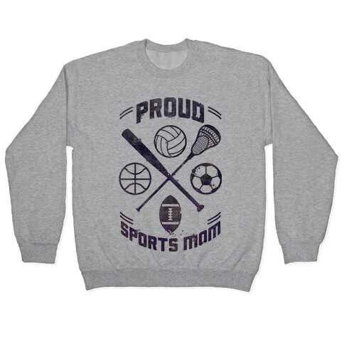 Proud Sports Mom Pullover