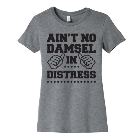 Ain't No Damsel Womens T-Shirt