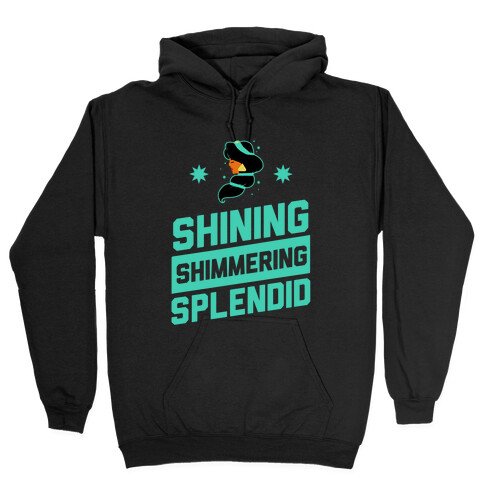 Shining Shimmering, Splendid (Athletic) Hooded Sweatshirt
