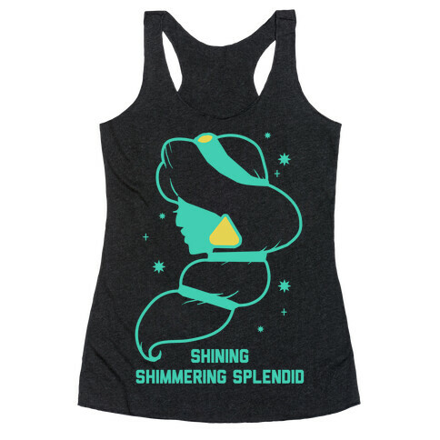 Shining Shimmering, Splendid Racerback Tank Top