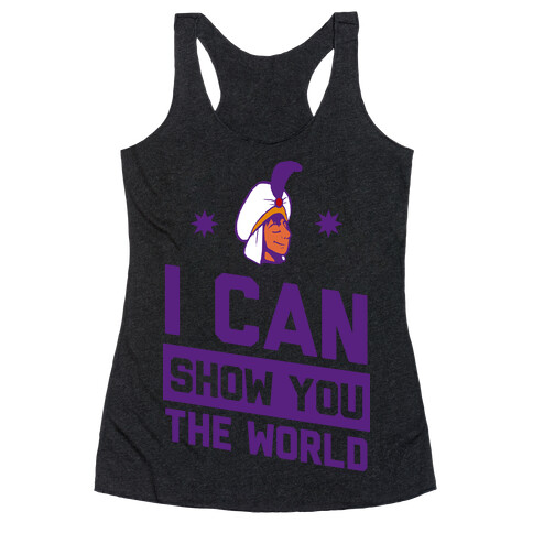 I Can Show You the World Racerback Tank Top