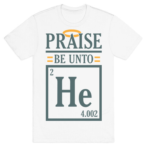 Praise Helium T-Shirt