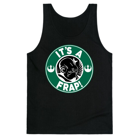 It's A Frap!  Tank Top