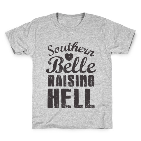 Southern Belle Raising Hell Kids T-Shirt