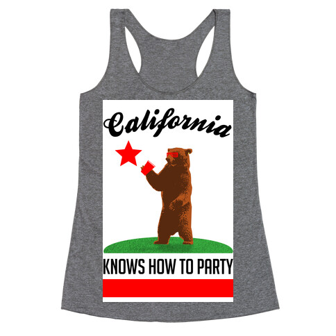 California Knows How to Party Racerback Tank Top