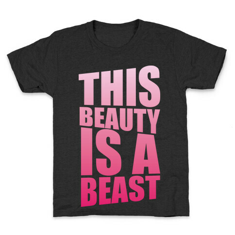 This Beauty is a Beast Kids T-Shirt