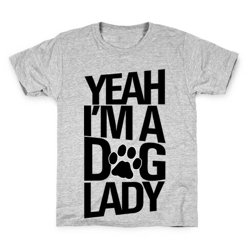 Yeah, I'm a Dog Lady (Neon) Kids T-Shirt