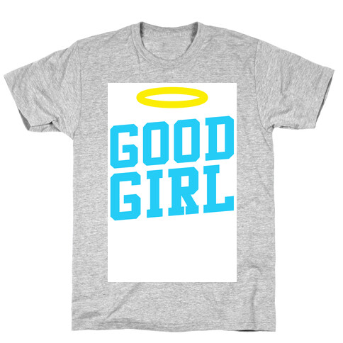 Good Girl T-Shirt