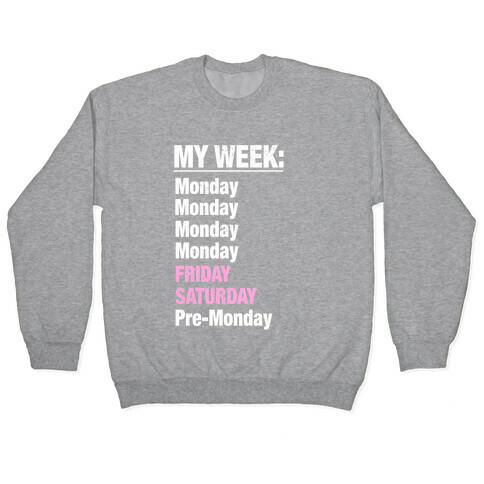 My Typical Week Pullover