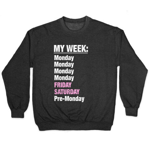 My Typical Week (tank) Pullover