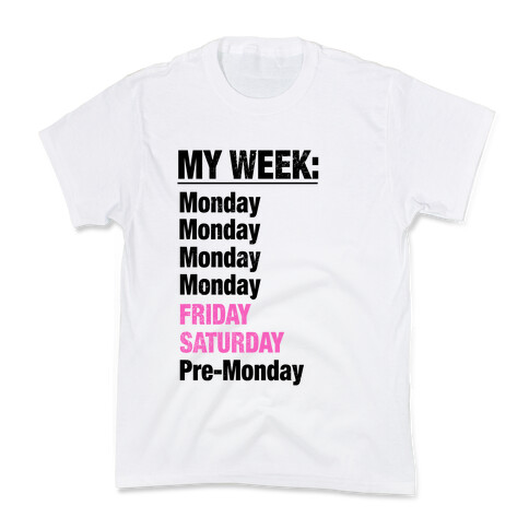 My Typical Week Kids T-Shirt