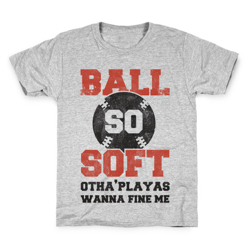 Ball So Soft Kids T-Shirt