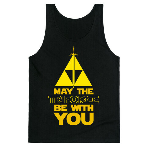 May The Triforce Be With You Tank Top