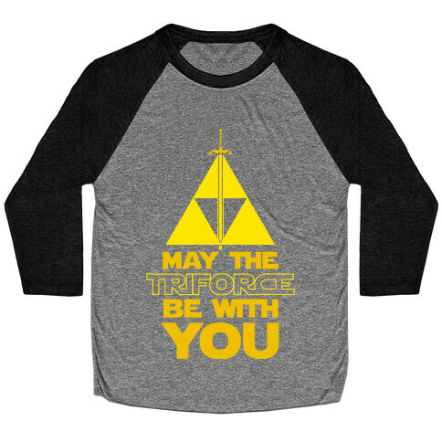 May The Triforce Be With You Baseball Tee