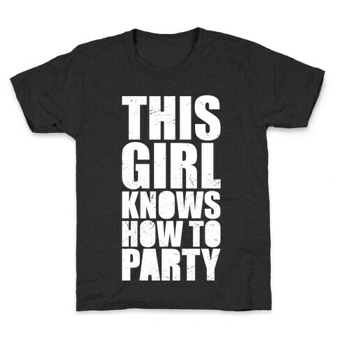 This Girl Knows How To Party (Dark Tank) Kids T-Shirt