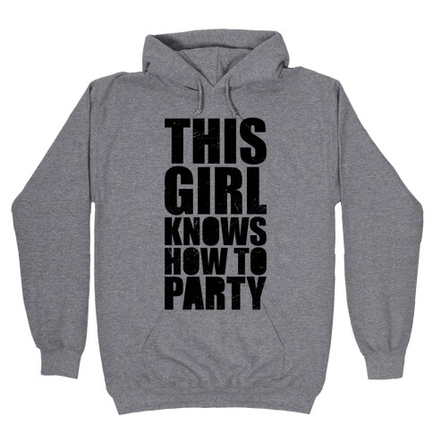 This Girl Knows How To Party (Athletic Tank) Hooded Sweatshirt