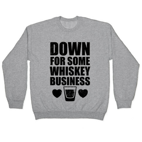 Whiskey Business (Tank) Pullover