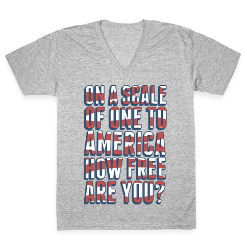 On a Scale of One to America V-Neck Tee Shirt