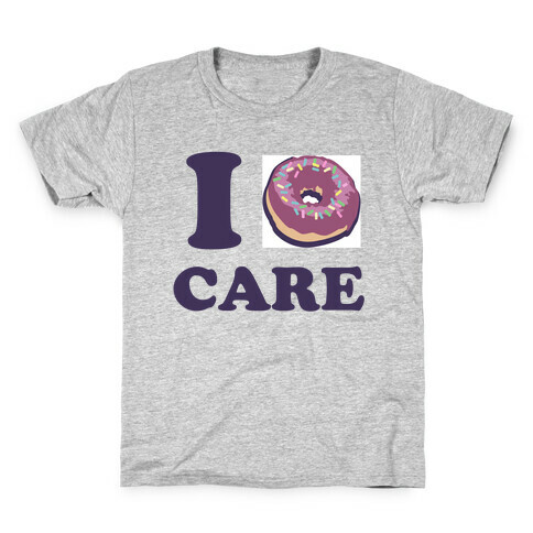 I Donut Care Kids T-Shirt