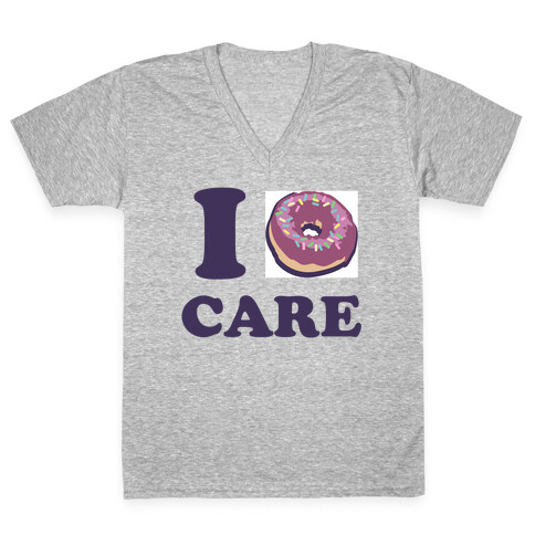 I Donut Care V-Neck Tee Shirt