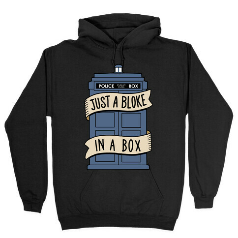 Just a Bloke In a Box Hooded Sweatshirt