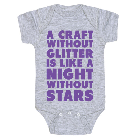 A Craft Without Glitter is Like a Night Without Stars Baby One-Piece