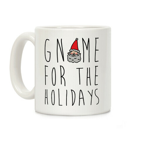 Gnome For The Holidays Coffee Mug