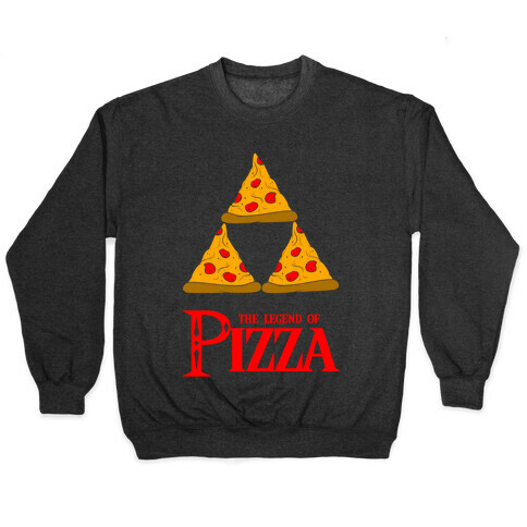 Legend Of Pizza Pullover