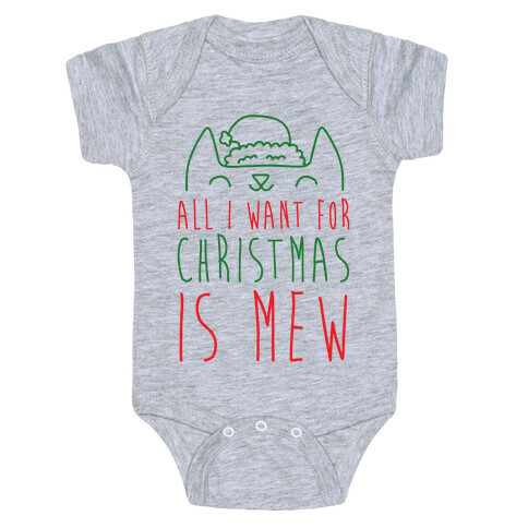 All I Want For Christmas Is Mew Baby One-Piece