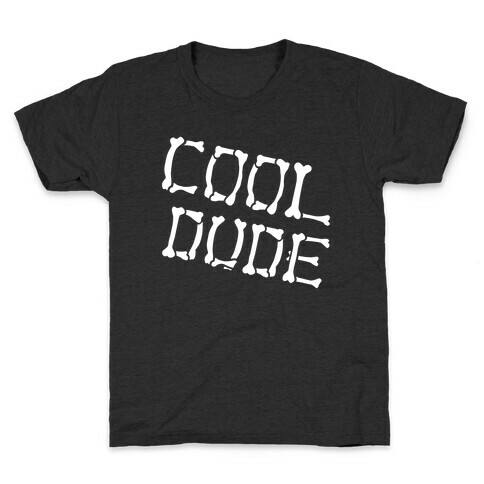 Cool Dude Kids T-Shirt