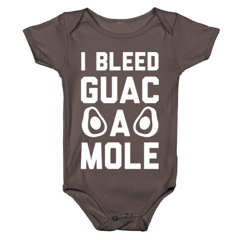 I Bleed Guacamole Baby One-Piece