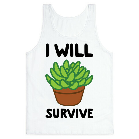 I Will Survive Plant Tank Top
