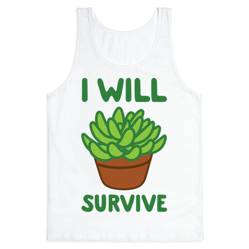 I Will Survive Plant Tank Top