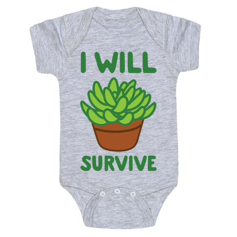 I Will Survive Plant Baby One-Piece