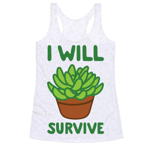 I Will Survive Plant Racerback Tank Top