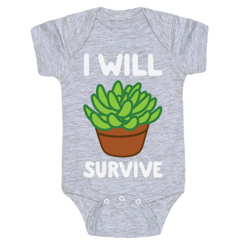 I Will Survive Plant Baby One-Piece