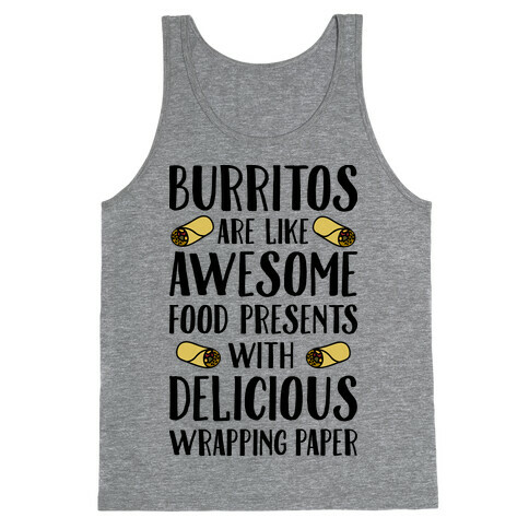 Burritos Are Awesome Presents Tank Top