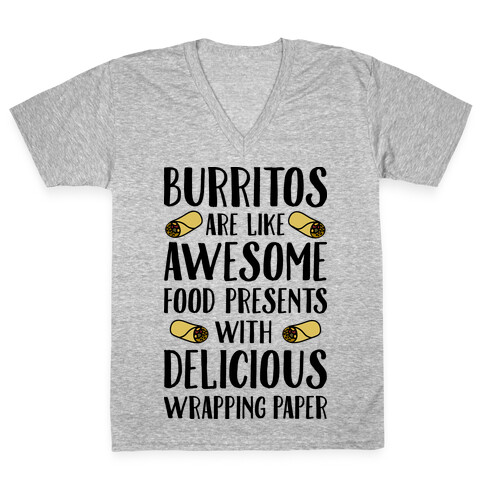 Burritos Are Awesome Presents V-Neck Tee Shirt