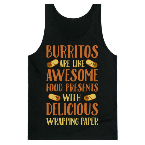 Burritos Are Awesome Presents Tank Top
