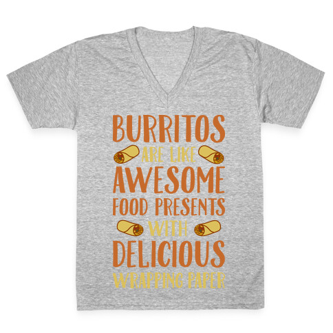 Burritos Are Awesome Presents V-Neck Tee Shirt