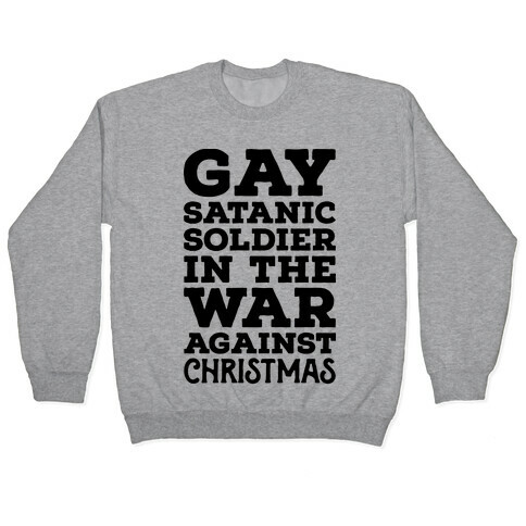 Gay Satanic Soldier Pullover