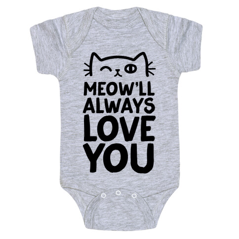 Meow'll Always Love You Baby One-Piece