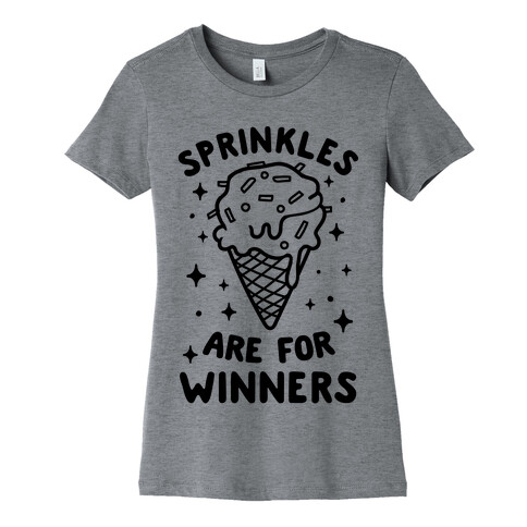 Sprinkles Are For Winners Womens T-Shirt
