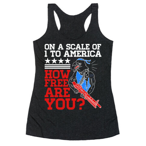 On a Scale of One to America (Badass Edition) Racerback Tank Top