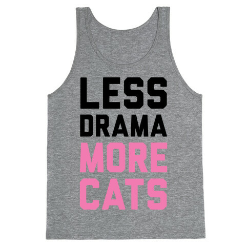 Less Drama More Cats Tank Top