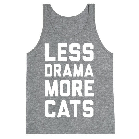 Less Drama More Cats Tank Top
