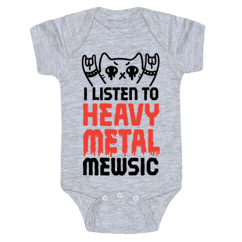 I Listen To Heavy Metal Mew-sic Baby One-Piece